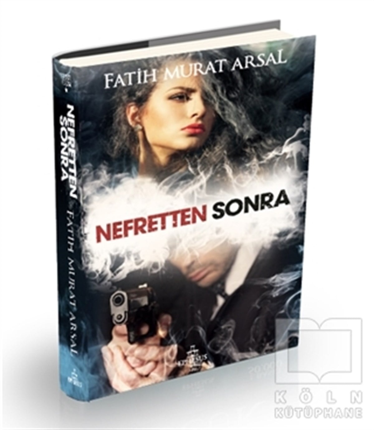 Fatih Murat ArsalRomanNefretten Sonra