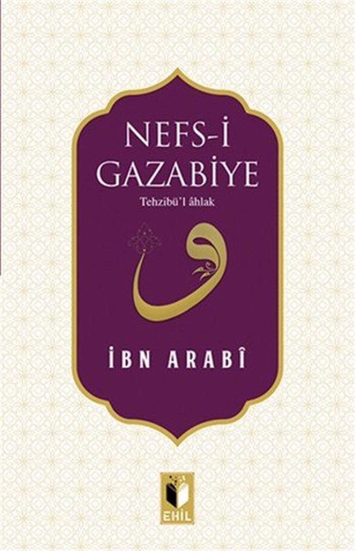 İbn ArabiIslamische BücherNefs-i Gazabiye