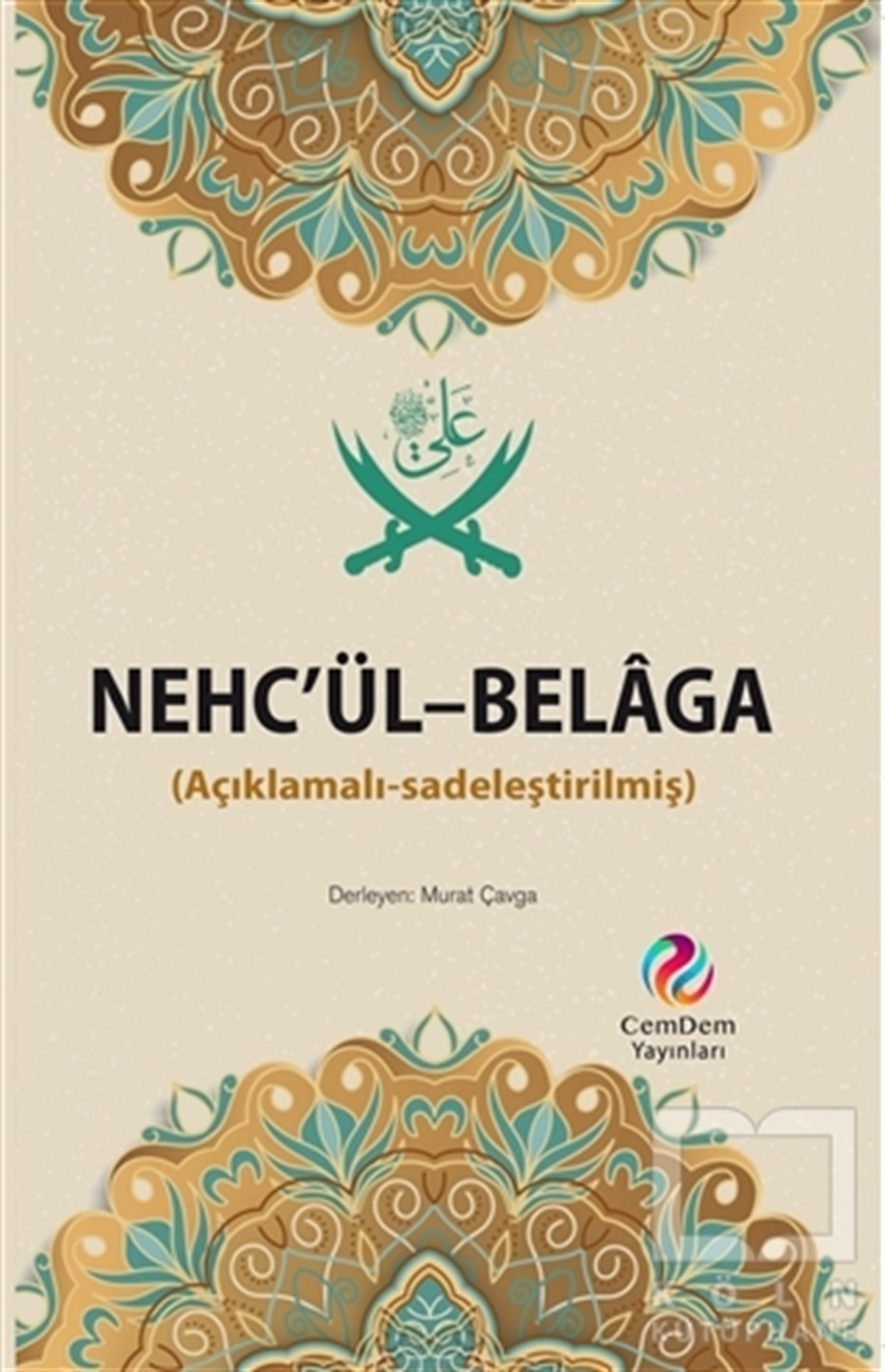 Murat ÇavgaDiğerNehc’ül-Belaga (Açıklamalı-Sadeleştirilmiş)