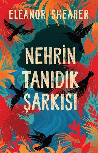 Nalan UysalDünya RomanNehrin Tanıdık Şarkısı