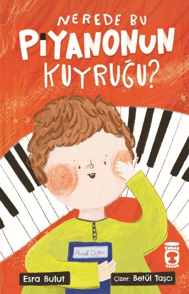 Esra BulutEgitim Etkinlik KitaplariNerede Bu Piyanonun Kuyruğu?