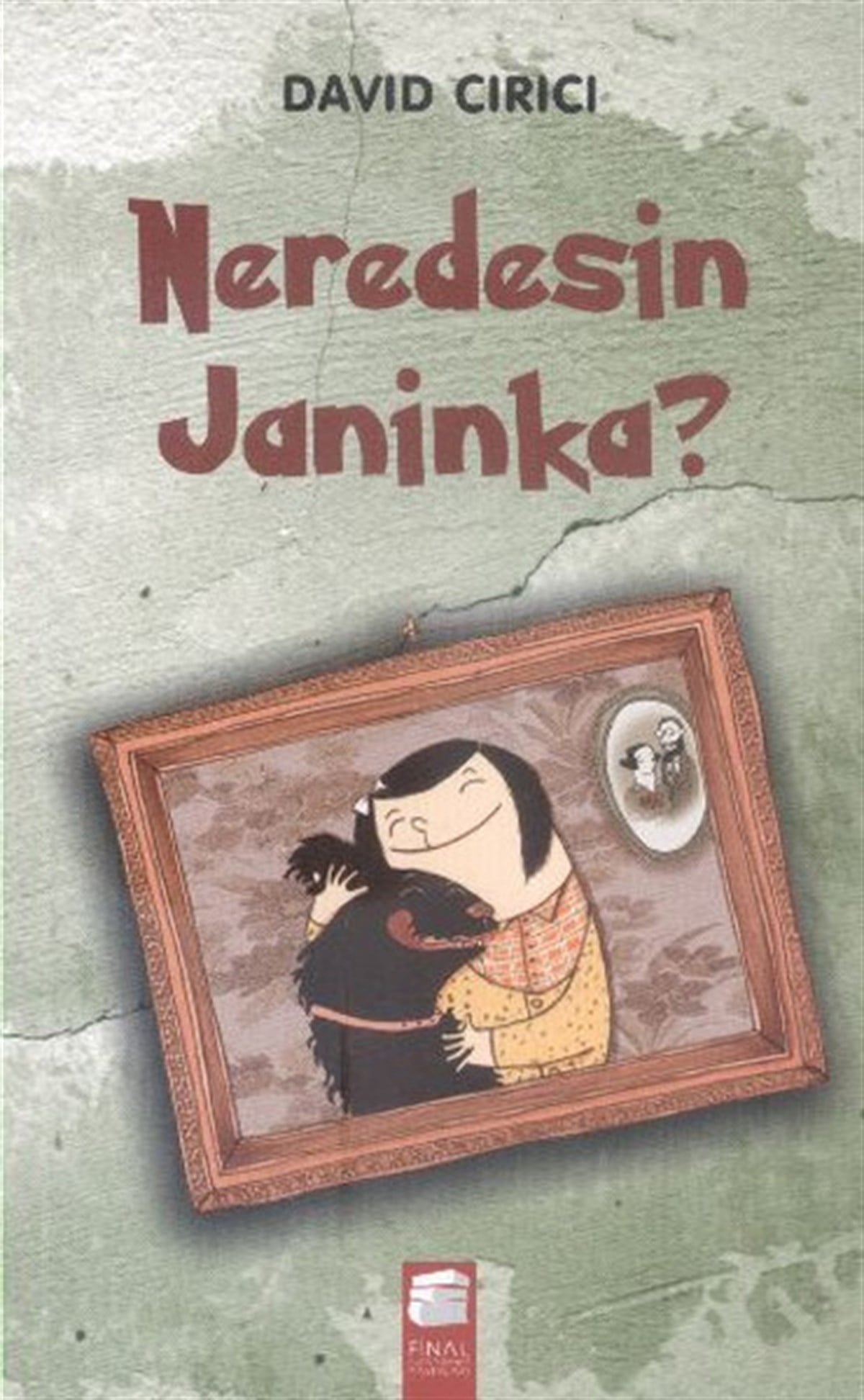 Fatmagül EziciÇocuk Masal KitaplarıNeredesin Janinka?