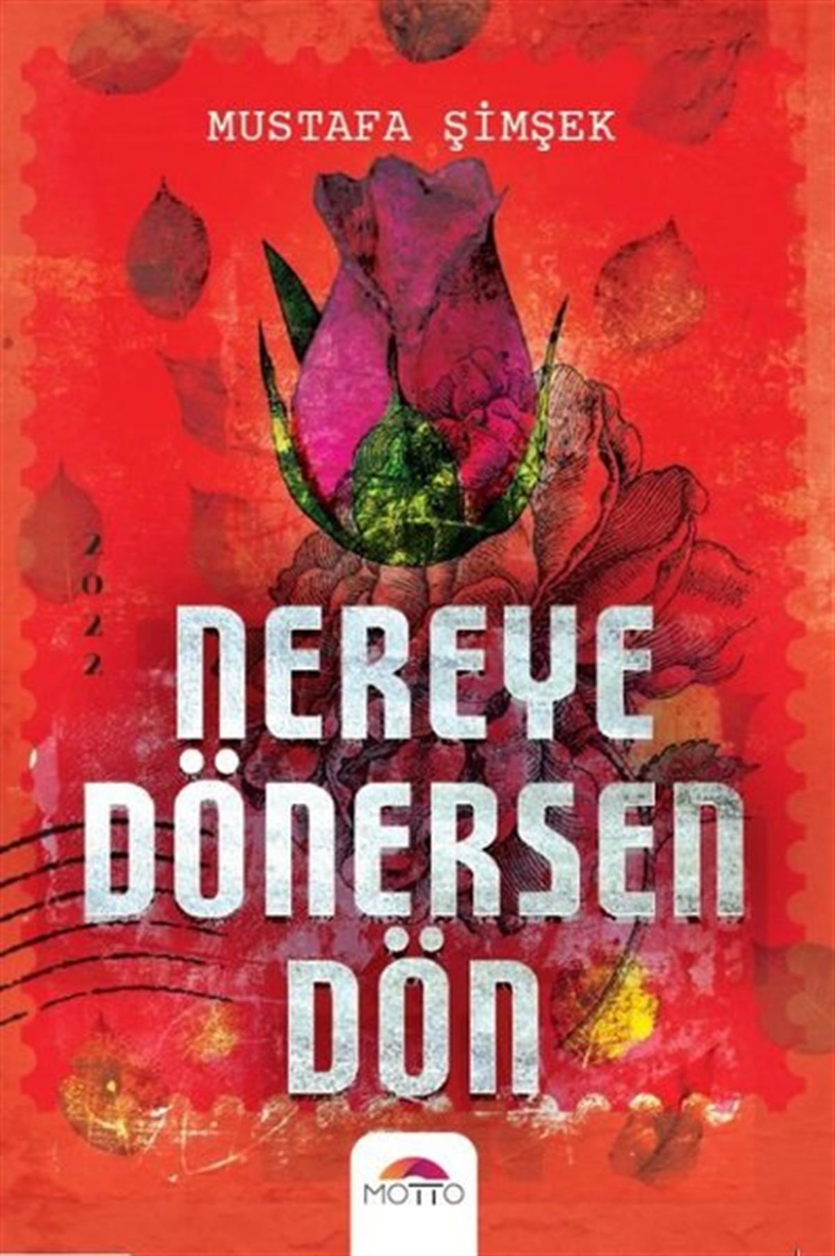 Mustafa ŞimşekDeneme KitaplarıNereye Dönersen Dön