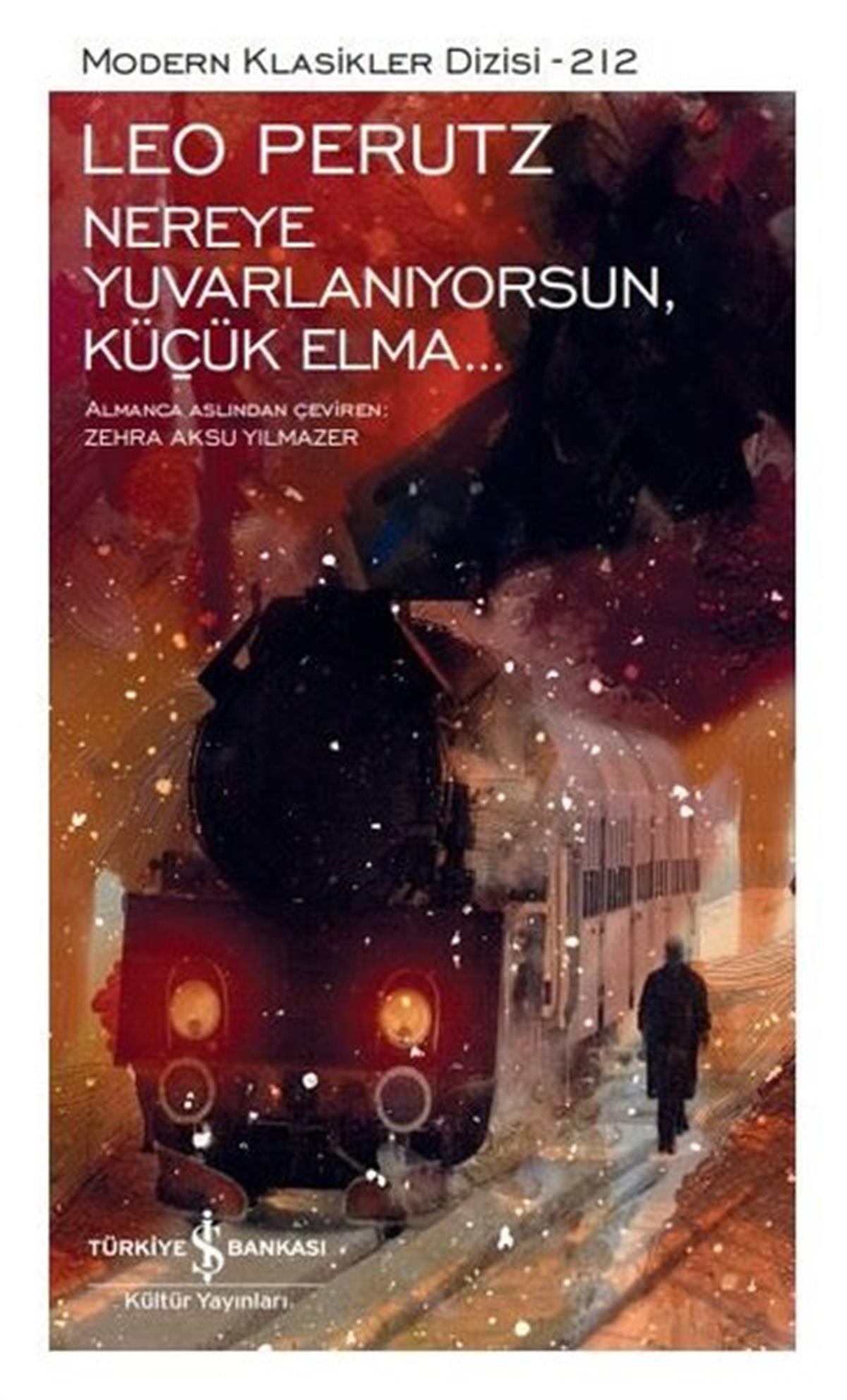 Leo PerutzDünya KlasikleriNereye Yuvarlanıyorsun Küçük Elma Modern Klasikler Dizisi 212