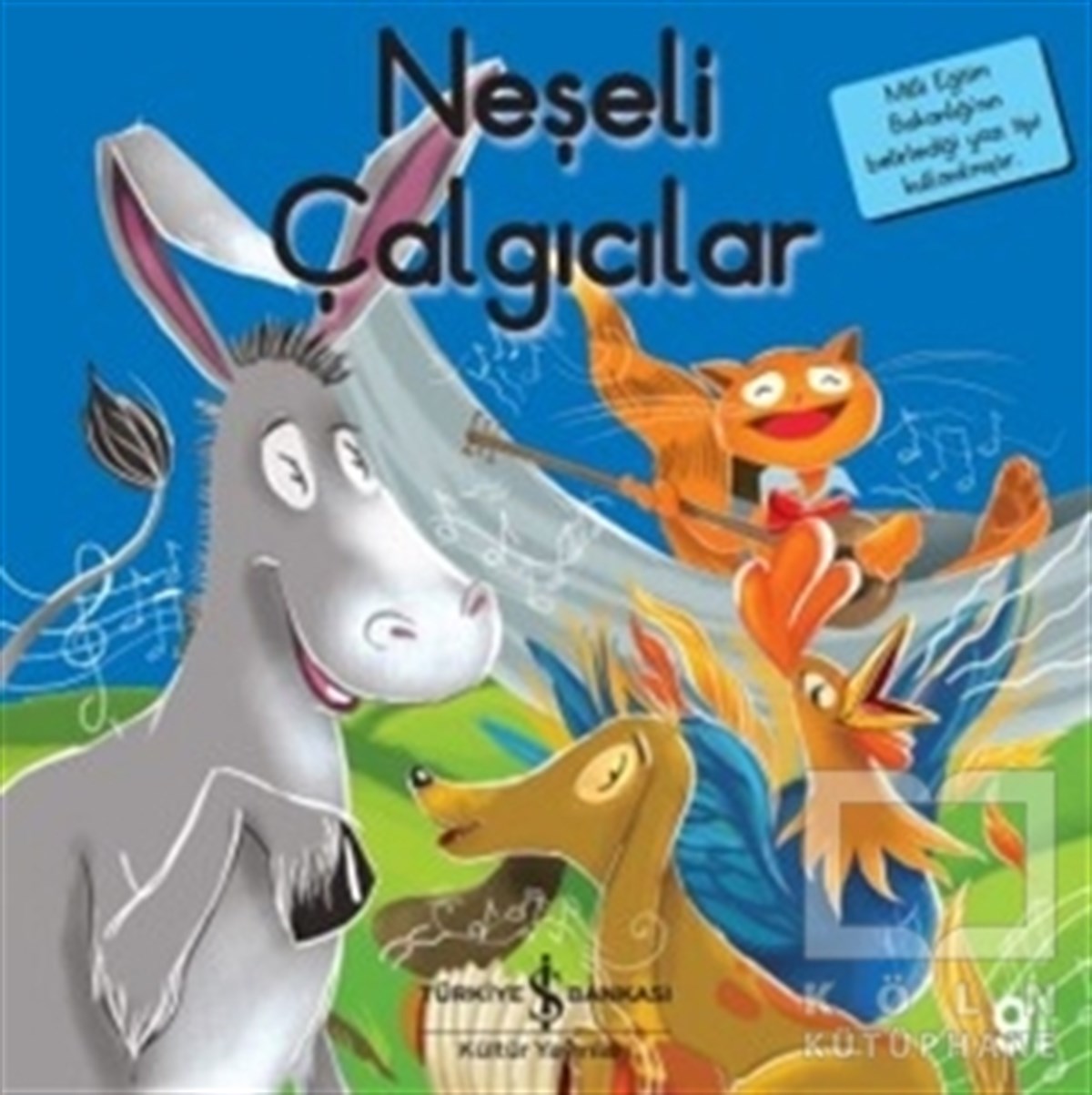 Neşeli Çalgıcılar - İlk Okuma Kitaplarım