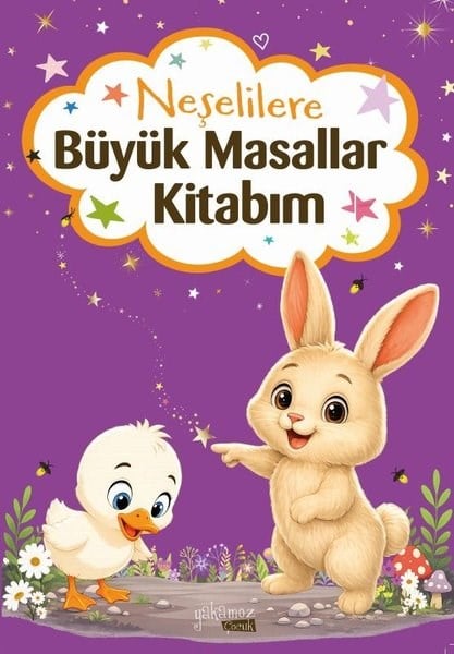 Zehra BostancıResimli KitaplarNeşelilere Büyük Masallar Kitabım