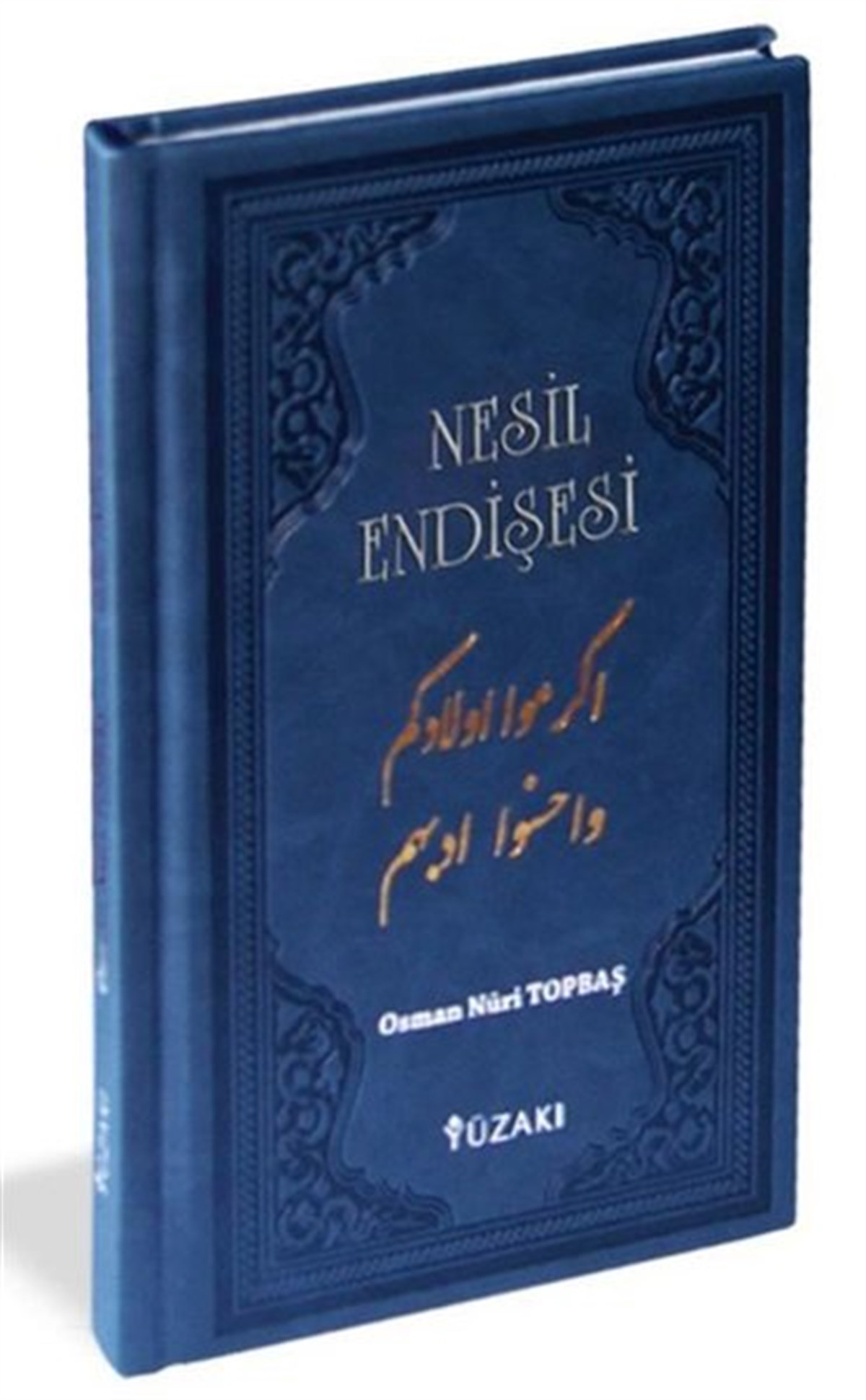 Osman Nuri Topbaşİslami KitaplarNesil Endişesi - Deri Kapak