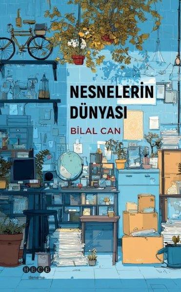 Bilal CanDeneme KitaplarıNesnelerin Dünyası
