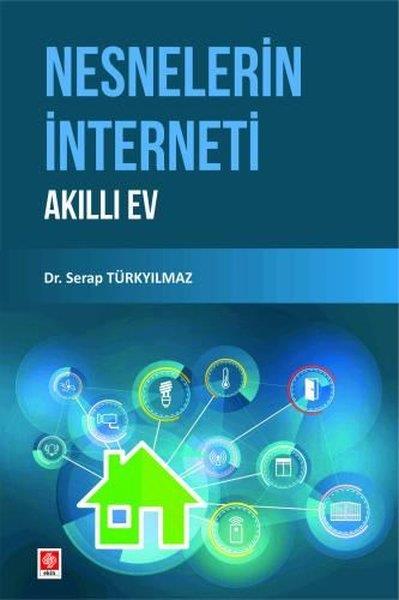 Serap TürkyılmazEğitimNesnelerin İnterneti Akıllı Ev