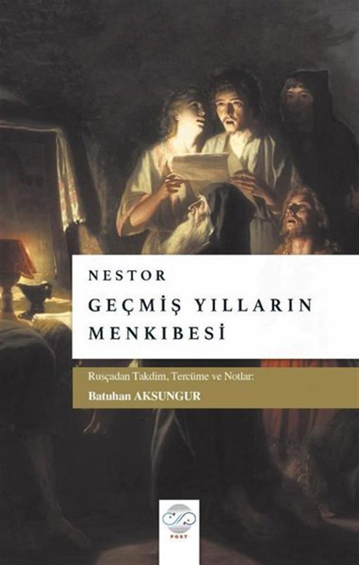 KolektifDünya TarihiNestor - Geçmiş Yılların Menkıbesi