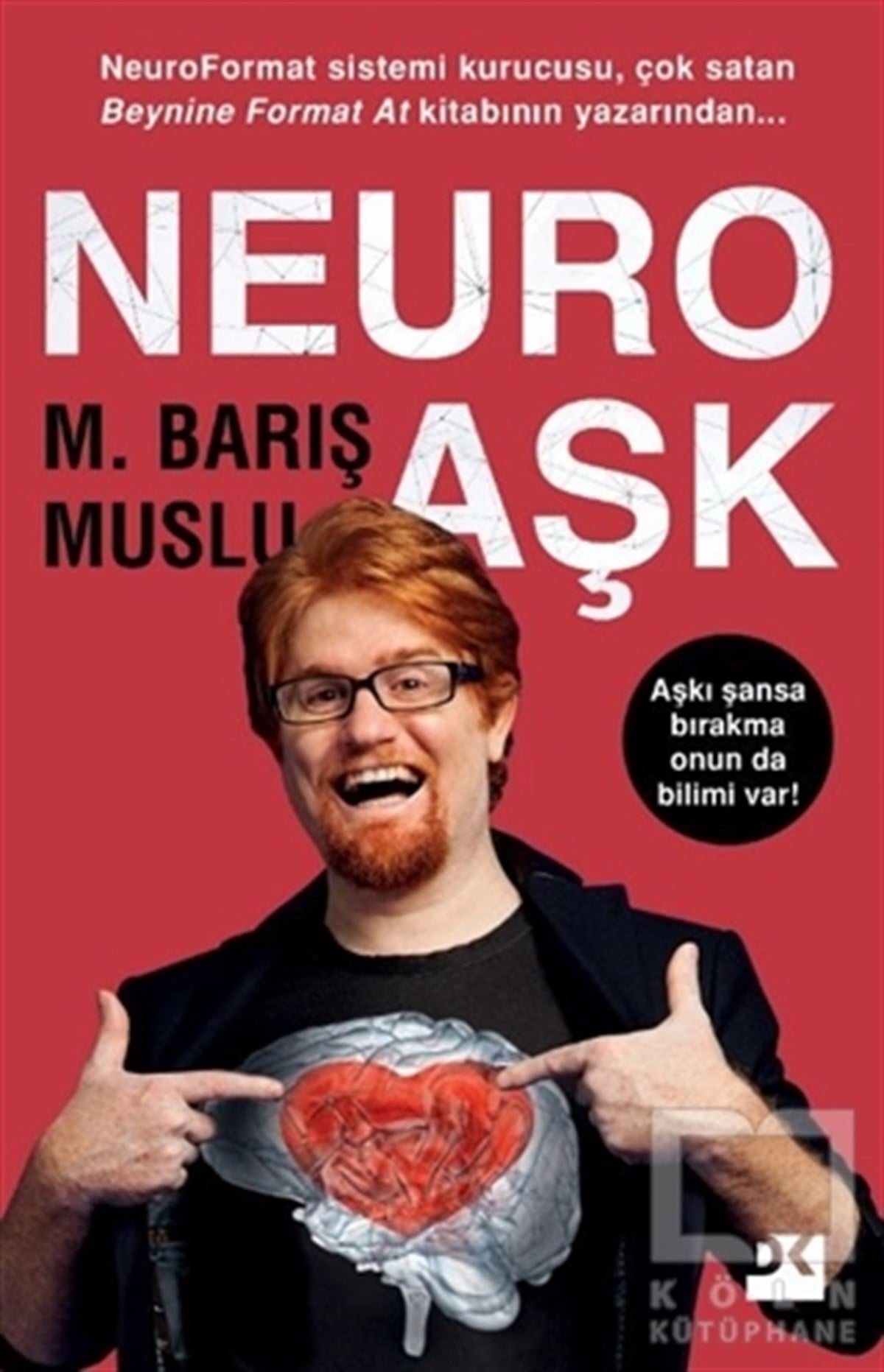 M. Barış MusluBücher zur persönlichen EntwicklungNeuro Aşk
