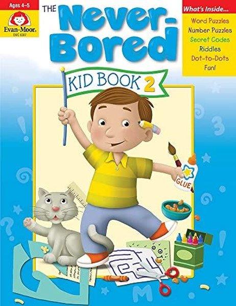 Evan MoorPreschoolNever - Bored Kid Book 2, Ages 4 - 5