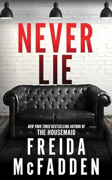 Freida McfaddenMystery/Crime/ThrillerNever Lie