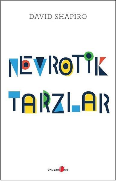 David ShapiroPsikoloji KitaplarıNevrotik Tarzlar