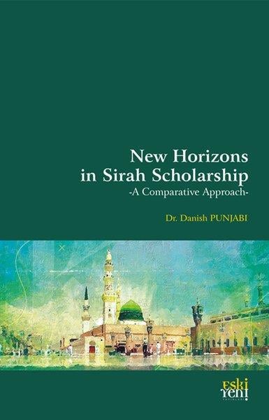 Danish PunjabiReligion and Myths/SpiritualityNew Horizons in Sirah Scholarship - A Comparative Approach