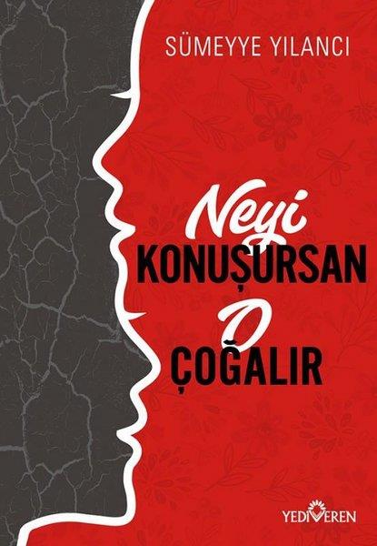 Sümeyye YılancıGeschichten Neyi Konuşursan O Çoğalır