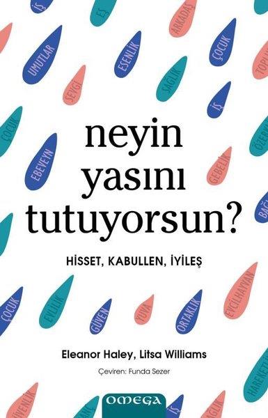 Eleanor HaleyKişisel Gelişim KitaplarıNeyin Yasını Tutuyorsun?