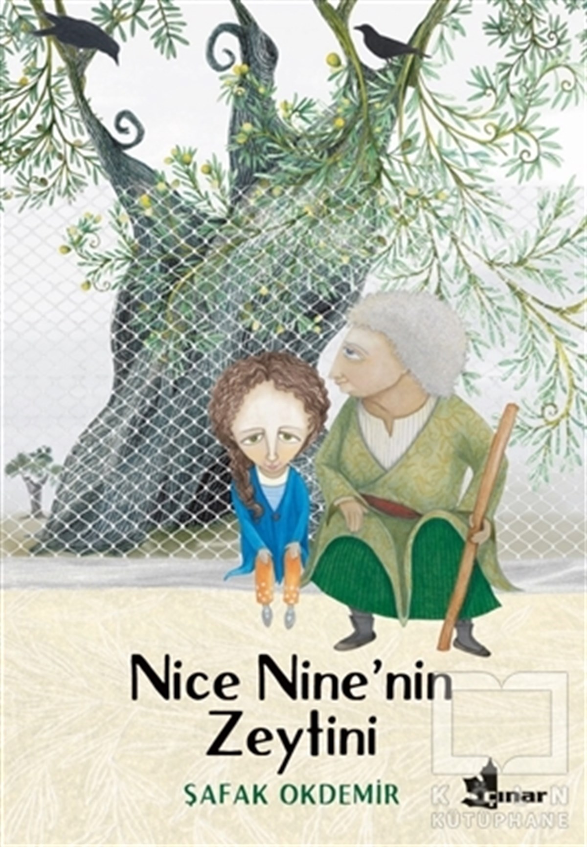 Şafak OkdemirÇocuk RomanlarıNice Nine’nin Zeytini
