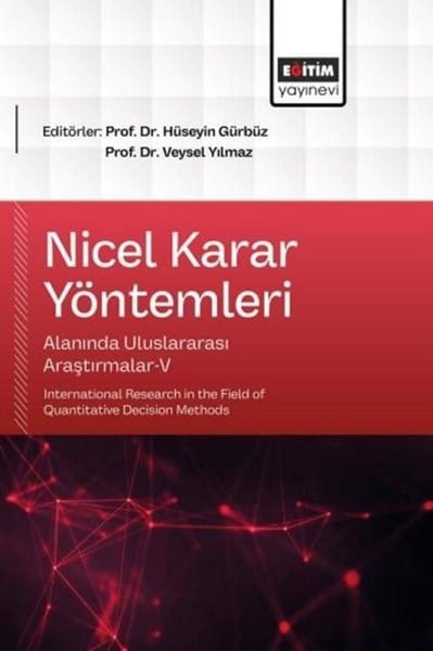 KolektifDigerNicel Karar Yöntemleri Alanında Uluslararası Araştırmalar 5