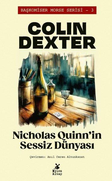 Colin DexterPolisiye Romanlar & Cinayet RomanlarıNicholas Quinn'in Sessiz Dünyası - Başkomiser Morse Serisi 3