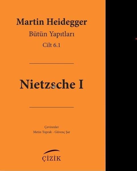 Martin HeideggerFelsefe BilimiNietzsche 1 - Bütün Yapıtları Cilt 6. 1