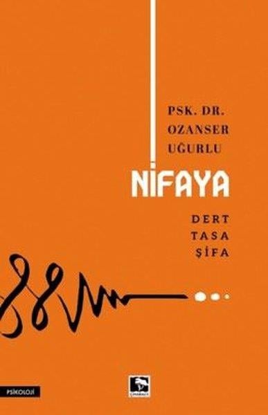 Ozanser UğurluPsychologieNifaya Dert Tasa Şifa