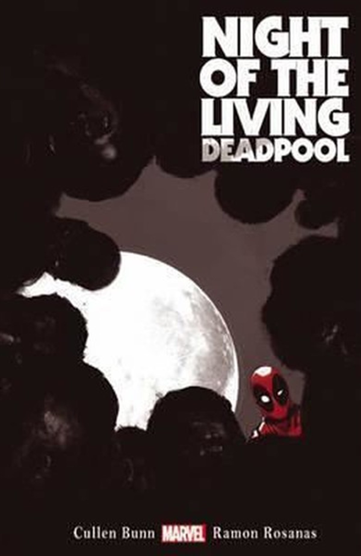 Cullen BunnGraphic NovelNight of the Living Deadpool