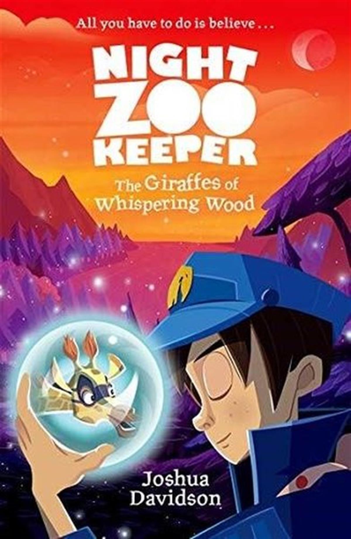 Joshua DavidsonChildrenNight Zoo Keeper - The Giraffes of Whispering Wood