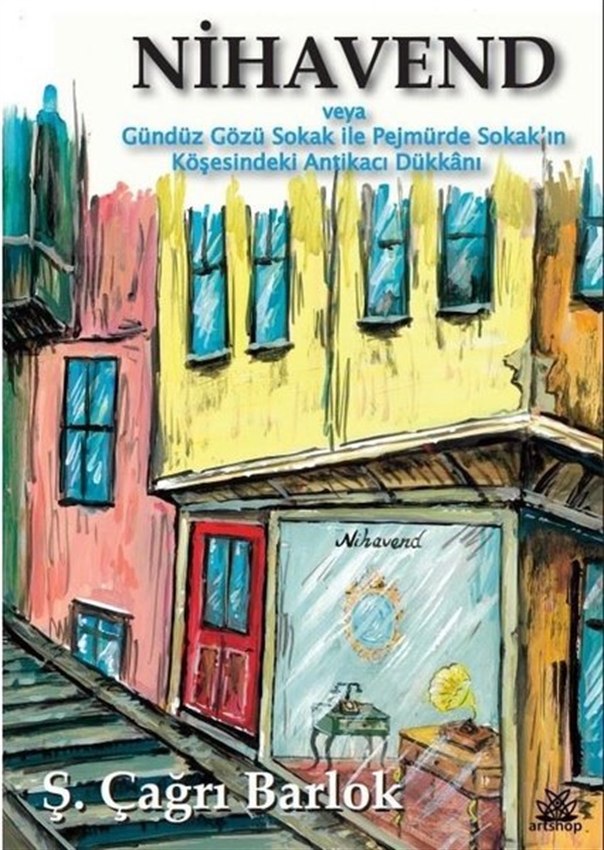 Ş. Çağrı BarlokTürkiye RomanNihavend
