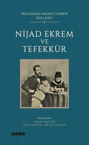 KolektifAnı & Mektup & Günlük KitaplarıNijad Ekrem ve Tefekkür