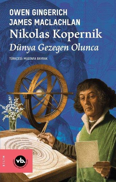 Owen GingerichPopüler Bilim KitaplarıNikolas Kopernik Dünya Gezegen Olunca