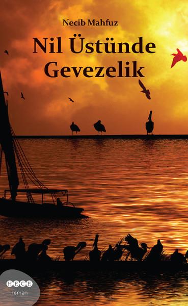 Necib MahfuzDünya RomanNil Üstünde Gevezelik