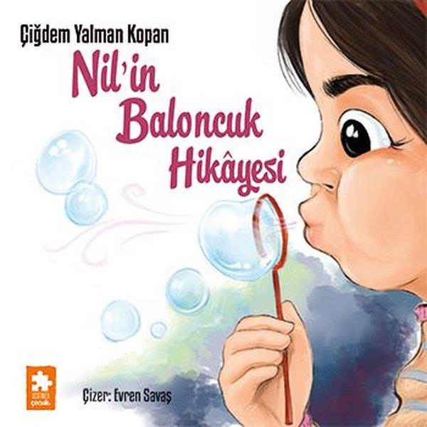 Çiğdem Yalman KopanEgitim Etkinlik KitaplariNil'in Baloncuk Hikayesi