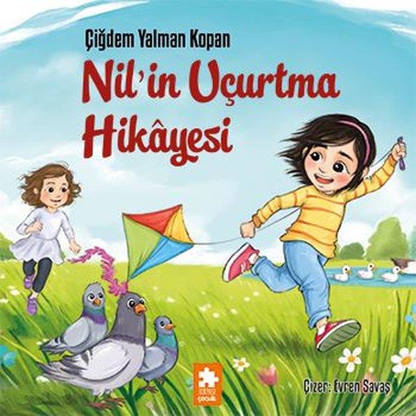 Çiğdem Yalman KopanEgitim Etkinlik KitaplariNil'in Uçurtma Hikayesi