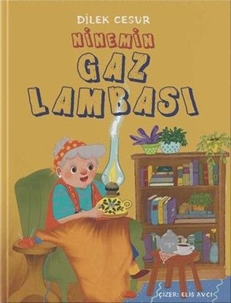 Dilek CesurÇocuk Gençlik RomanlarıNinemin Gaz Lambası