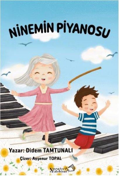 Didem TamtunalıEgitim Etkinlik KitaplariNinemin Piyanosu