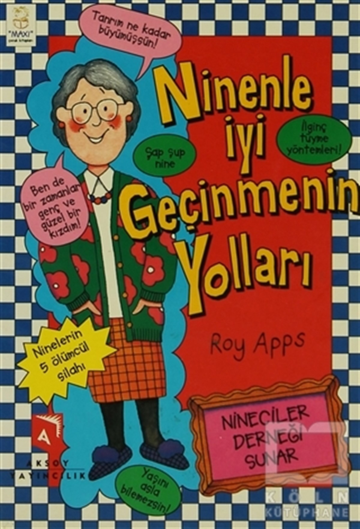 Ninenle İyi Geçinmenin Yolları