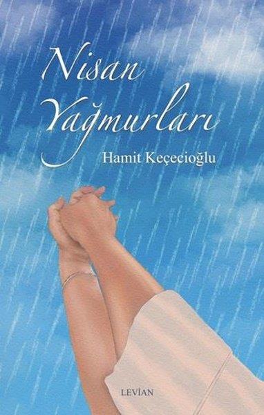 Hamit KeçecioğluTürk ŞiiriNisan Yağmurları