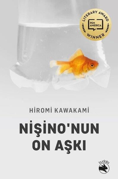 Hiromi KawakamiDünya RomanNişino'nun On Aşkı