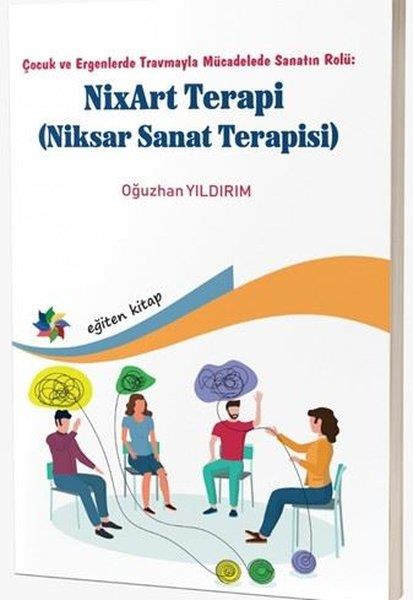Oğuzhan YıldırımEğitimNixArt Terapi - Niksar Sanat Terapisi - Çocuk ve Ergenlerde Travmayla Mücadelede Sanatın Rolü