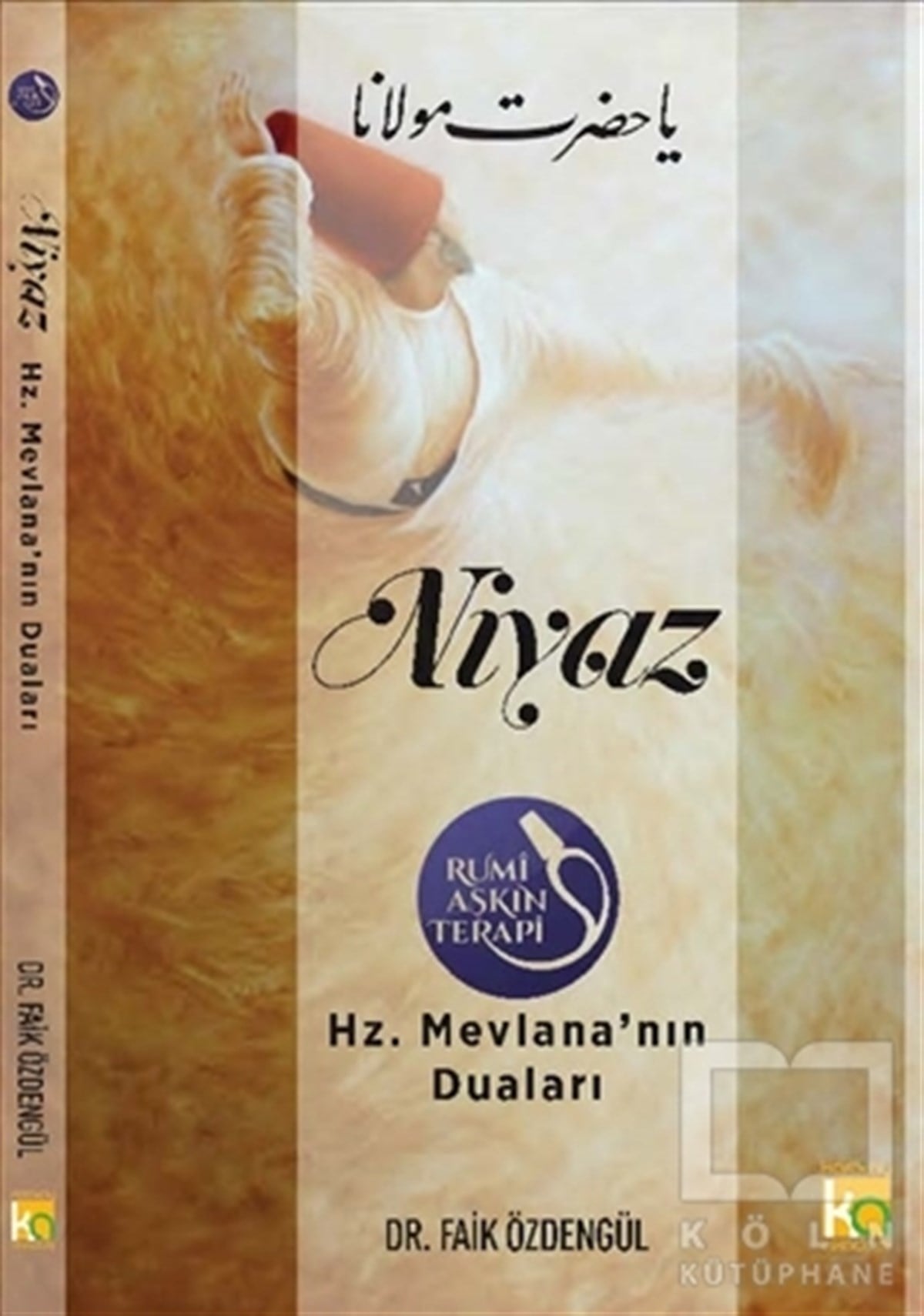 Faik ÖzdengülTasavvuf - Mezhepler - TarikatlarNiyaz