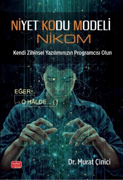 Murat ÇiniciPopüler Bilim KitaplarıNiyet Kodu Modeli - NİKOM