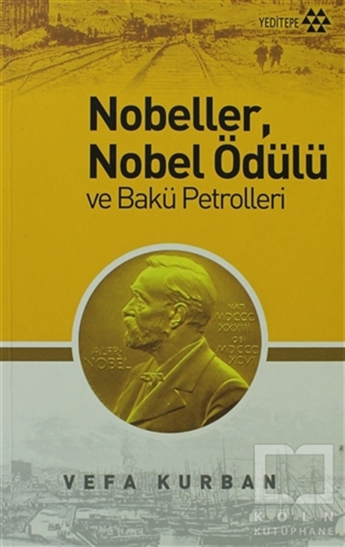 Vefa KurbanDiğerNobeller, Nobel Ödülü ve Bakü Petrolleri