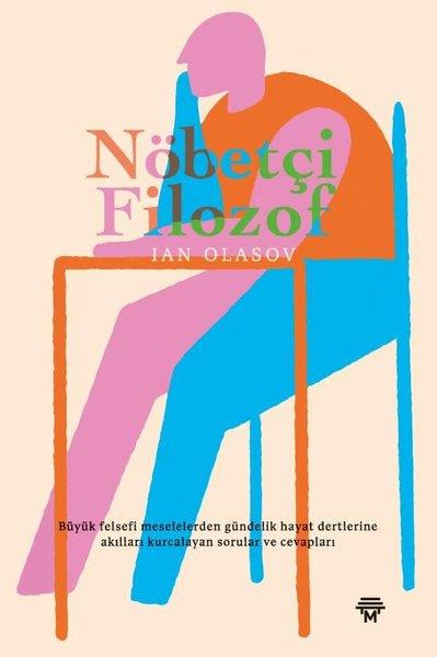 Ian OlasovFelsefe BilimiNöbetçi Filozof