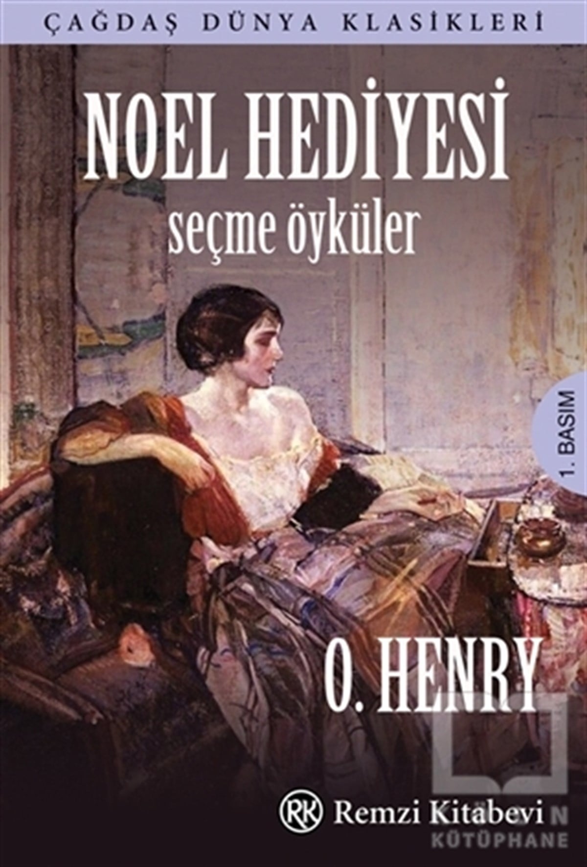 O. HenryKlasiklerNoel Hediyesi - Seçme Öyküler