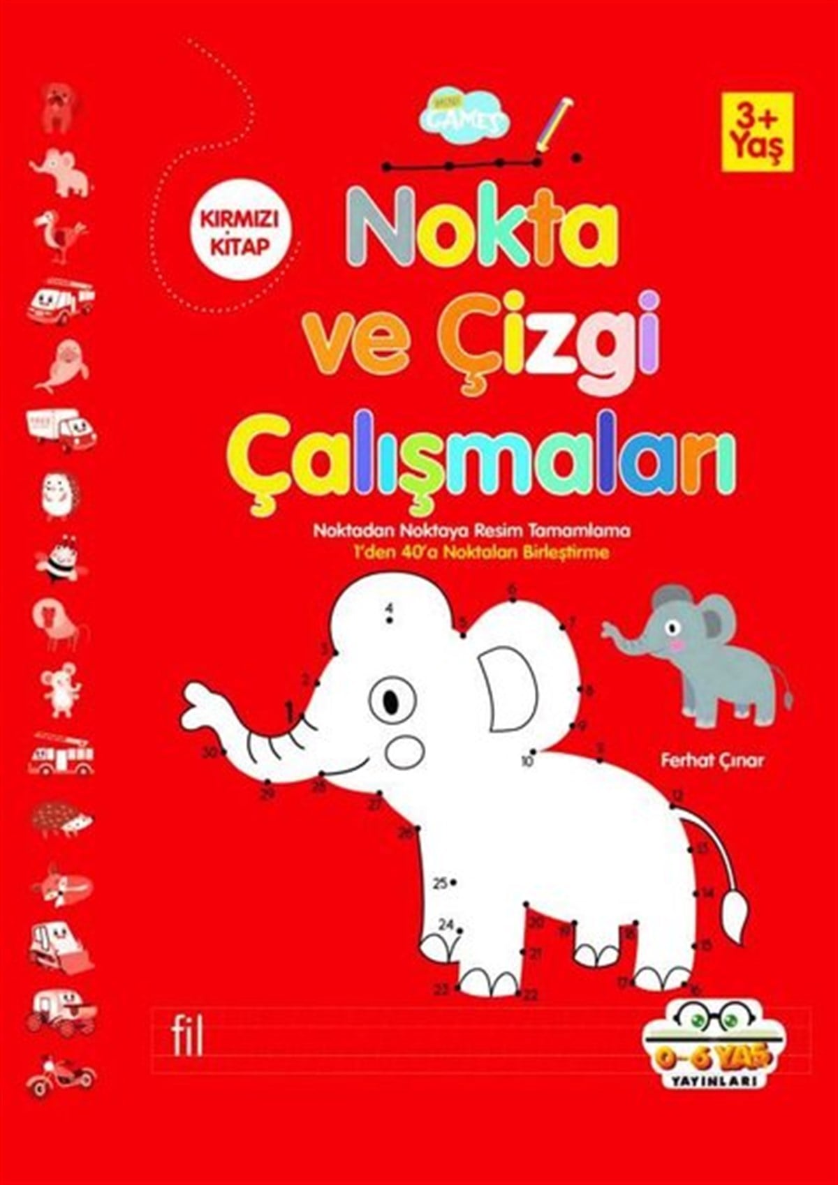 Ferhat ÇınarEgitim Etkinlik KitaplariNokta ve Çizgi Çalışmaları - Kırmızı Kitap