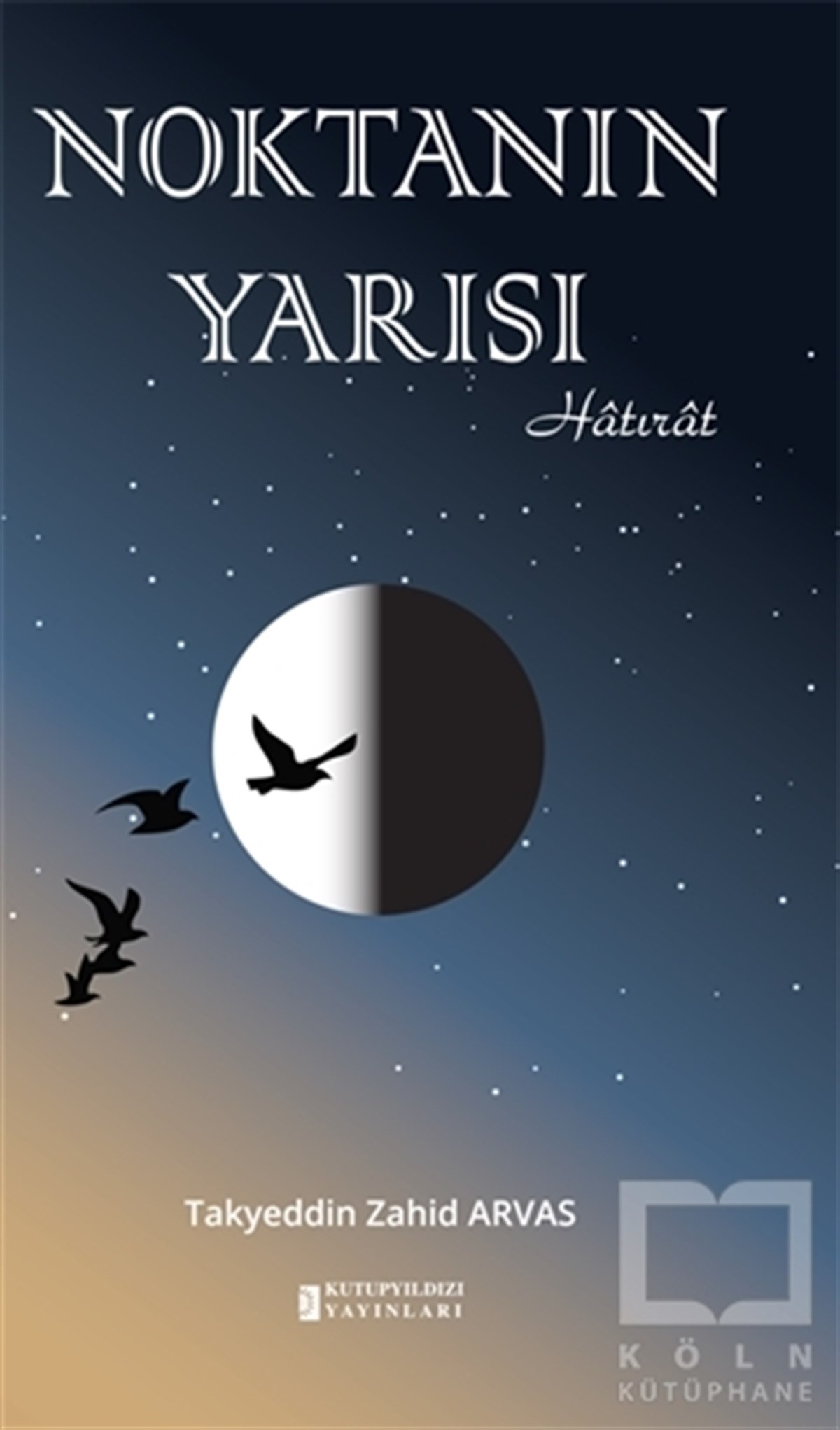 Takyeddin Zahid ArvasAnlatıNoktanın Yarısı