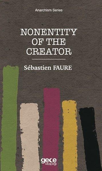 Sebastien FaurePhilosophy FictionNonentity of the Creator - Anarchism Series