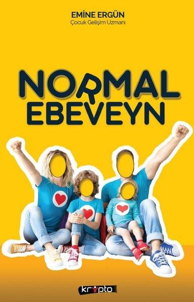 Emine ErgünAile - ÇocukNormal Ebeveyn