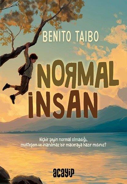 Benito TaiboÇocuk Gençlik RomanlarıNormal İnsan